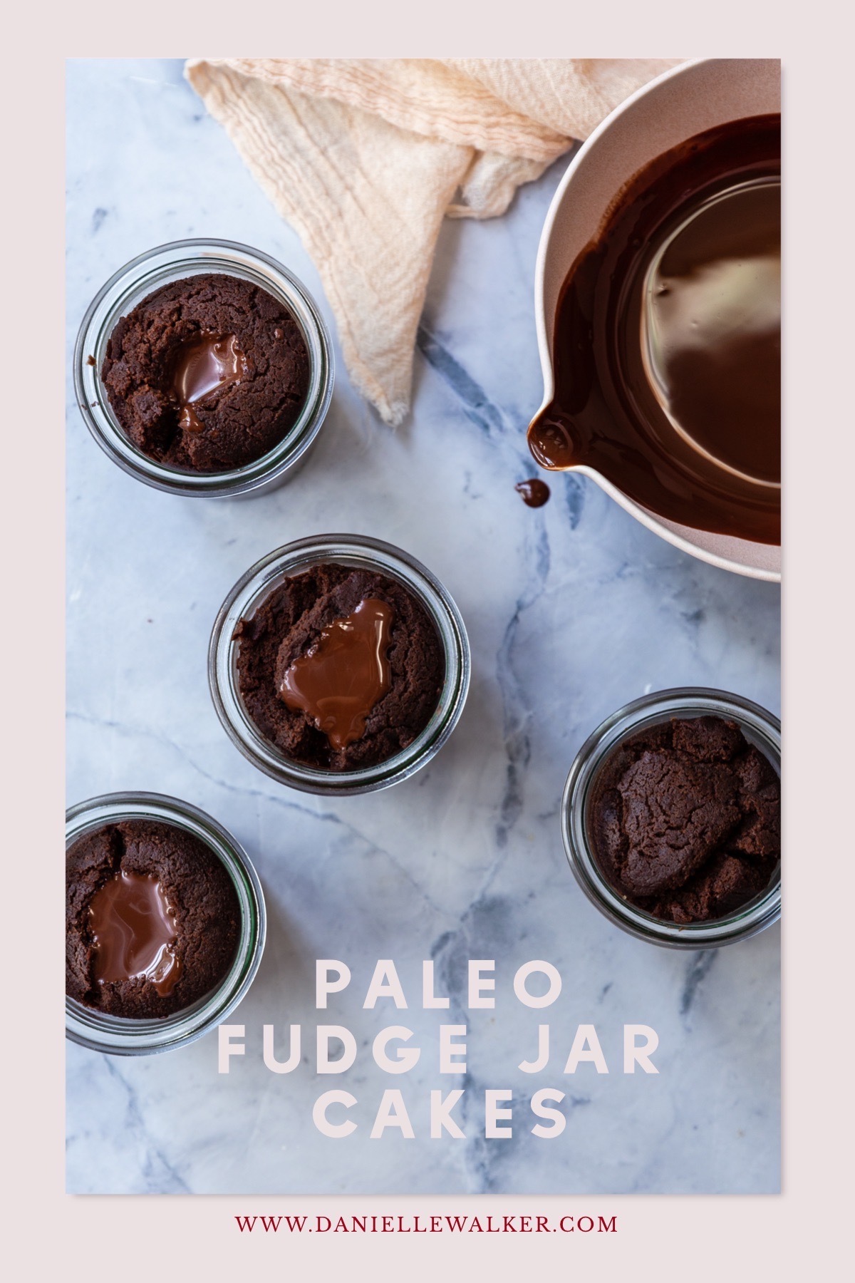 Paleo Fudge Jar Cakes (GlutenFree) Danielle Walker